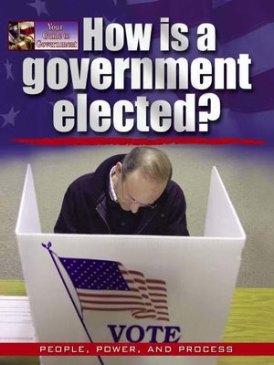 cover image of How is a Government Elected?